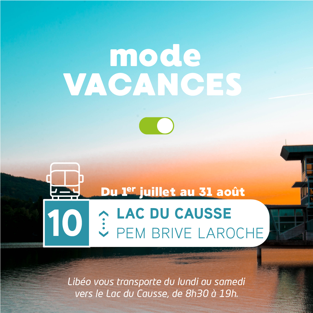 Ligne 10 vers le Lac du Causse jusqu'au 31 août 2026 mode vacances